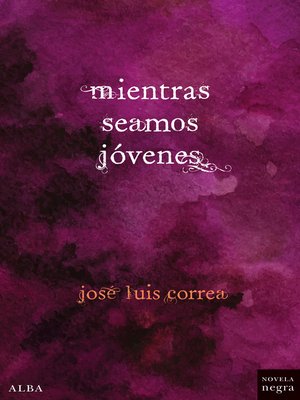 cover image of Mientras seamos jóvenes
